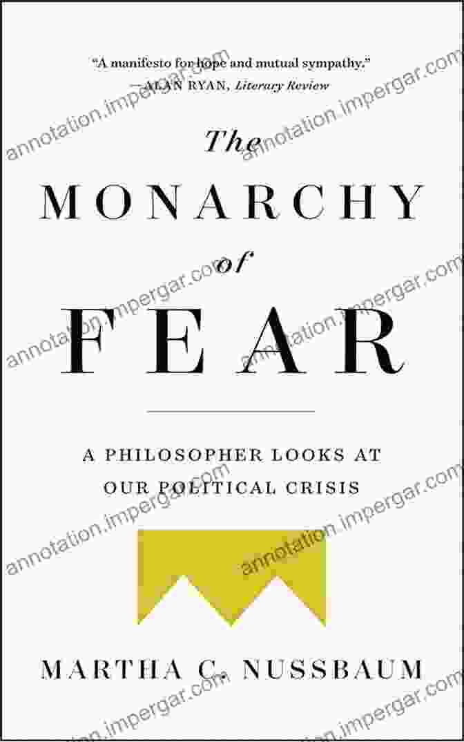 Book Cover Of 'The Monarchy Of Fear,' Featuring A Dark And Ominous Castle With A Crown Perched Atop It. The Monarchy Of Fear: A Philosopher Looks At Our Political Crisis