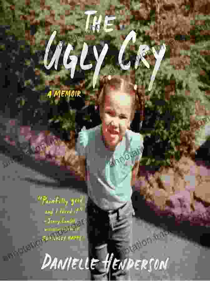 Book Cover Of The Ugly Cry The Ugly Cry: A Memoir