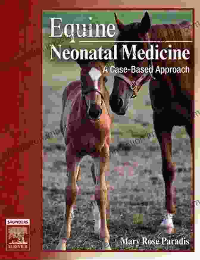 Equine Neonatal Medicine Book Cover Equine Neonatal Medicine E Book: A Case Based Approach