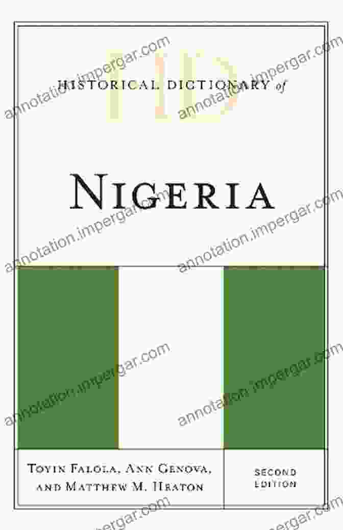 Historical Dictionary Of Nigeria Book Cover Historical Dictionary Of Nigeria (Historical Dictionaries Of Africa)