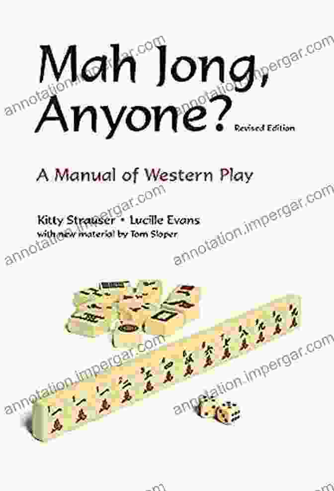 Mah Jong Anyone: Manual Of Western Play Mah Jong Anyone?: A Manual Of Western Play