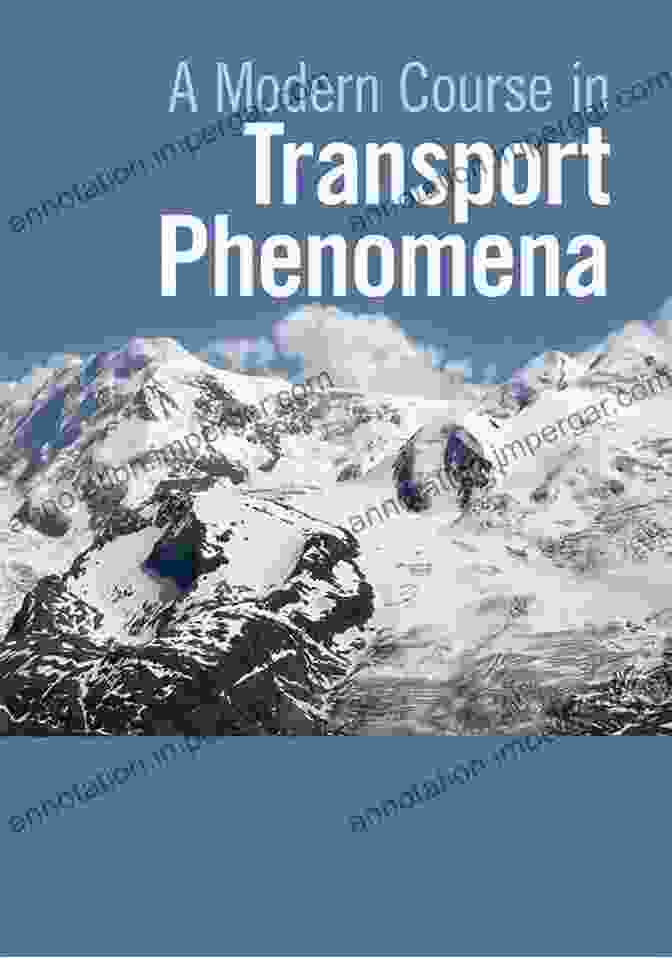 Modern Course In Transport Phenomena Book Cover A Modern Course In Transport Phenomena