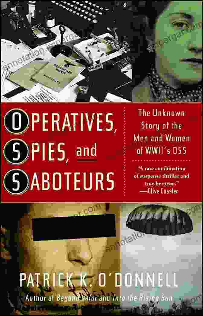 Operatives, Spies, And Saboteurs Book Cover Operatives Spies And Saboteurs: The Unknown Story Of The Men And Women Of World War II S OSS