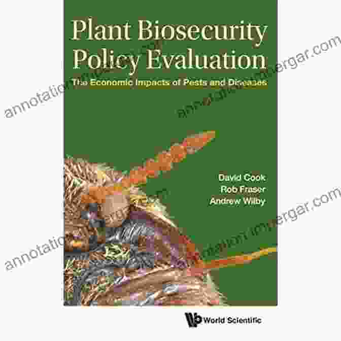 Plant Biosecurity Policy Evaluation Book Cover Plant Biosecurity Policy Evaluation: The Economic Impacts Of Pests And Diseases