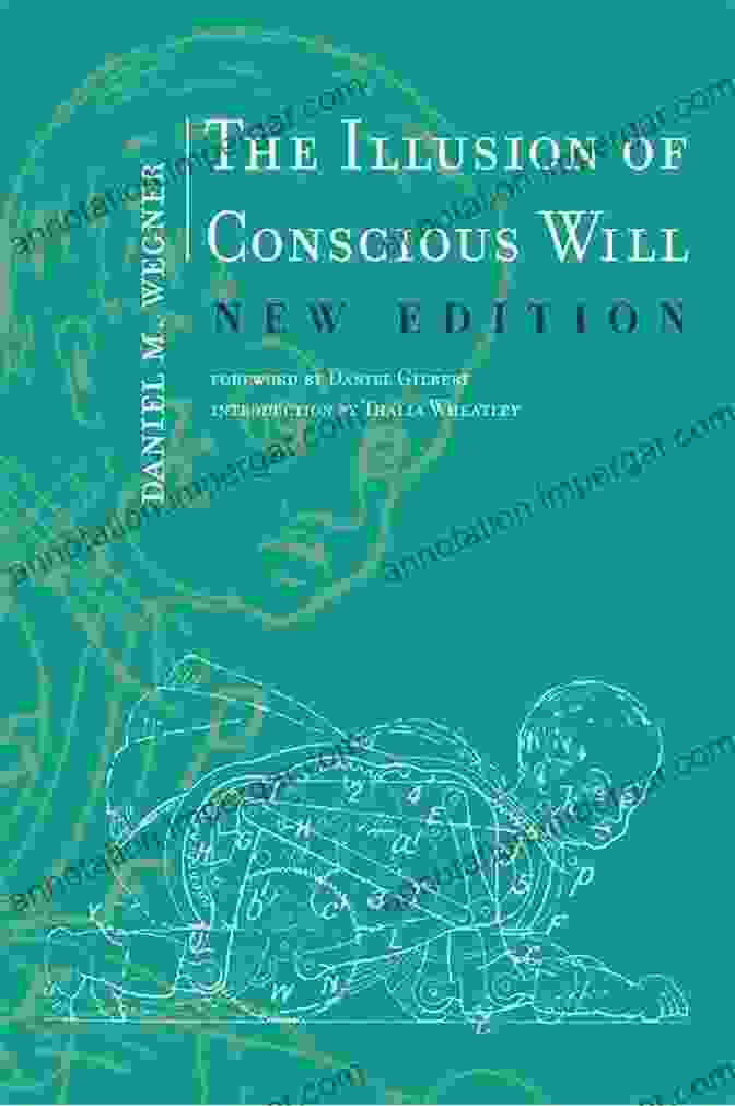 The Illusion Of Conscious Will Book Cover Featuring A Brain Scan And A Question Mark The Illusion Of Conscious Will