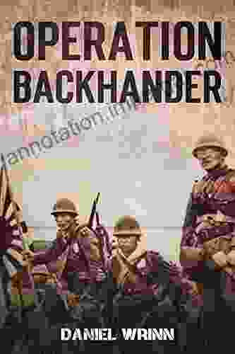 Operation Backhander: 1944 Battle for Cape Gloucester (WW2 Pacific Military History 3)