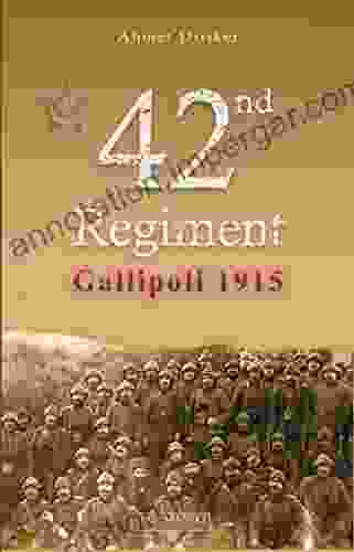 42nd Regiment Gallipoli 1915 David Hosaflook