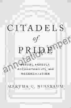 Citadels Of Pride: Sexual Abuse Accountability And Reconciliation