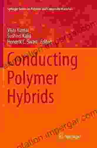 Conducting Polymer Hybrids (Springer On Polymer And Composite Materials)