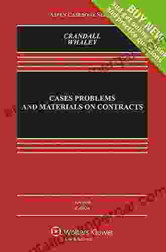 Cases Problems And Materials On Contracts: Connected EBook With Study Center (Aspen Casebook Series)