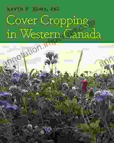 Cover Cropping In Western Canada