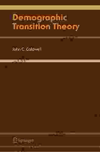 Demographic Transition Theory John C Caldwell