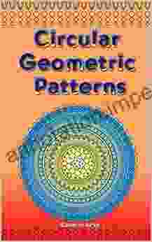 Circular Geometric Patterns: Design Inspiration For Creating Floor Decoration Tattoo New Mandala Art Geometric Design Mosaic Traditional Henna/ Mehndi Rangoli Motifs Embroidery Abstract Art