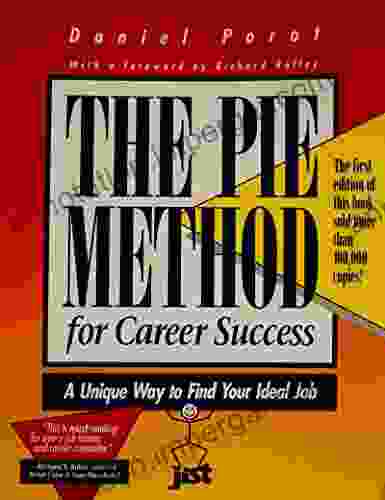 The Pie Method For Career Success: A Unique Way To Find Your Ideal Job