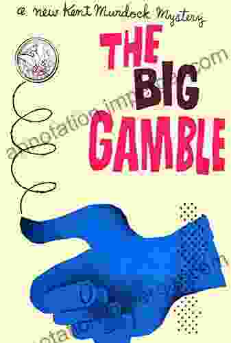 The Big Gamble George Harmon Coxe