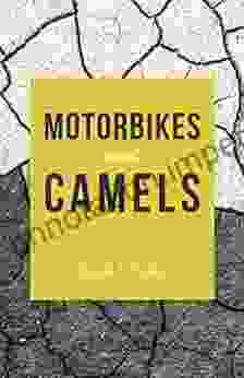 Motorbikes and Camels Nejoud Al Yagout