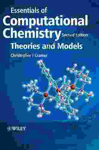 Essential Computational Modeling In Chemistry: A Derivative Of Handbook Of Numerical Analysis Special Volume: Computation Chemistry Volume 10