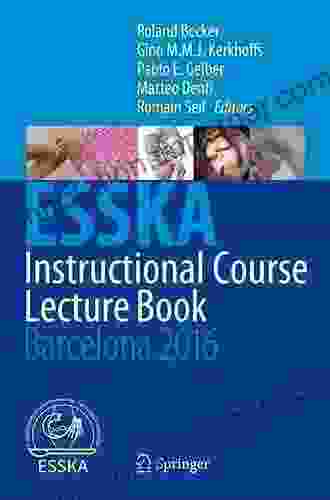 ESSKA Instructional Course Lecture Book: Barcelona 2024