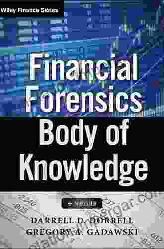 Financial Forensics Body Of Knowledge (Wiley Finance 616)