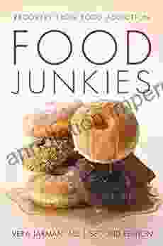 Food Junkies: Recovery from Food Addiction