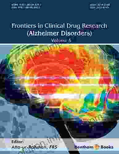 Frontiers In Clinical Drug Research Alzheimer Disorders Volume 6