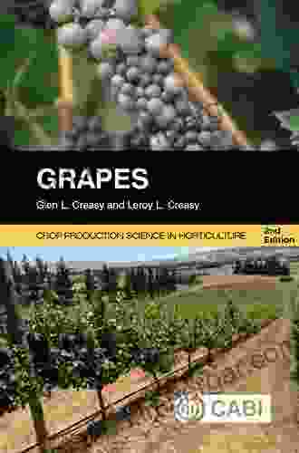 Grapes 2nd Edition (Crop Production Science In Horticulture 27)