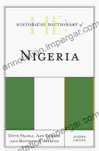 Historical Dictionary Of Nigeria (Historical Dictionaries Of Africa)