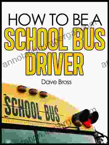 How To Be A School Bus Driver