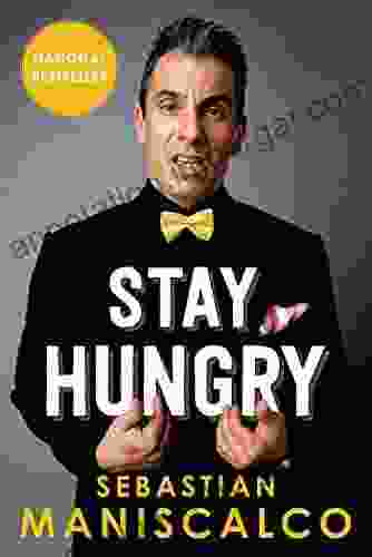 Stay Hungry Sebastian Maniscalco