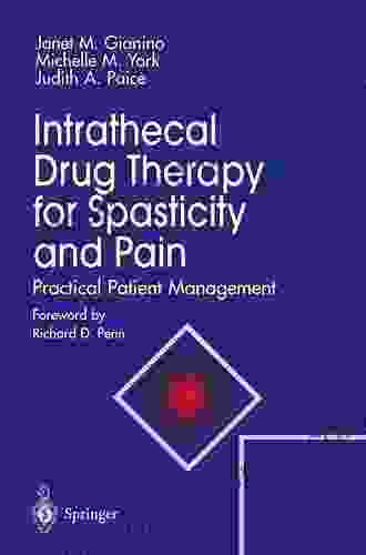 Intrathecal Drug Therapy For Spasticity And Pain: Practical Patient Management