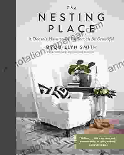 The Nesting Place: It Doesn T Have To Be Perfect To Be Beautiful