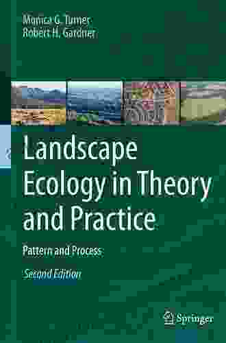 Landscape Ecology In Theory And Practice: Pattern And Process