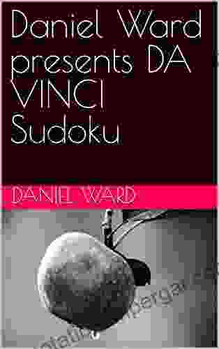 Daniel Ward Presents DA VINCI Sudoku