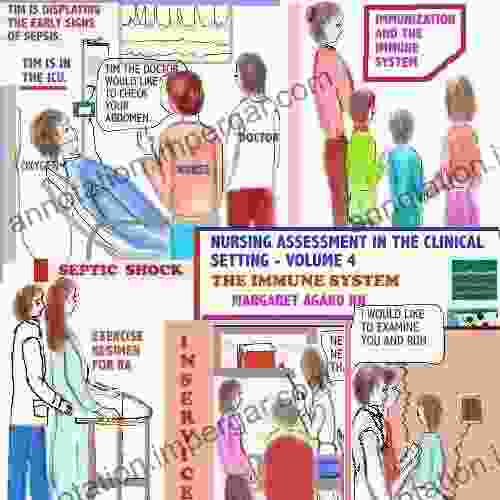 Nursing Assessment In The Clinical Setting Volume 4 The Immune System