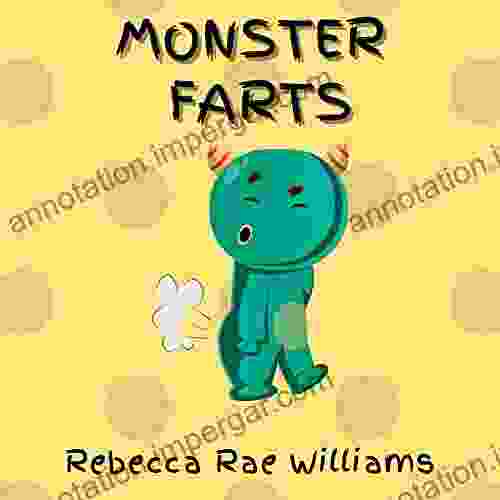 Monster Farts Rebecca Rae Williams