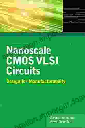 Nanoscale CMOS VLSI Circuits: Design For Manufacturability