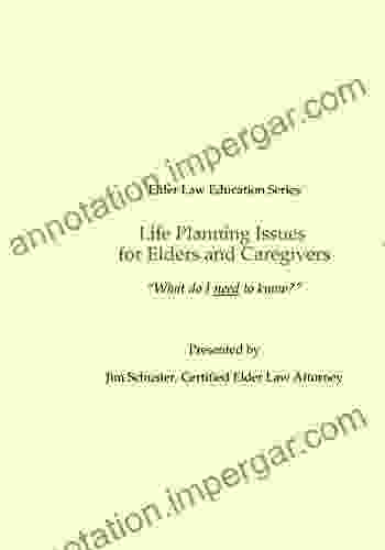 Life Planning Issues for Elders and Caregivers