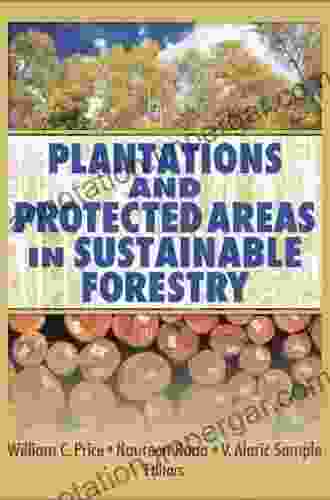 Plantations And Protected Areas: A Global History Of Forest Management (History For A Sustainable Future)