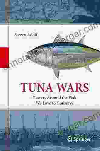 Tuna Wars: Powers Around The Fish We Love To Conserve