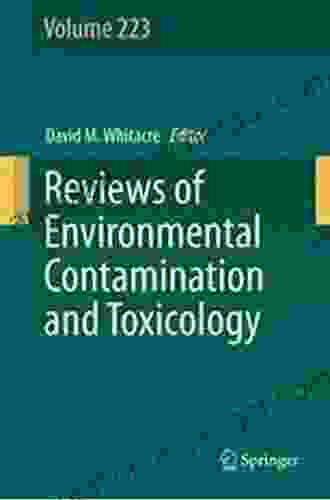 Reviews Of Environmental Contamination And Toxicology Volume 223