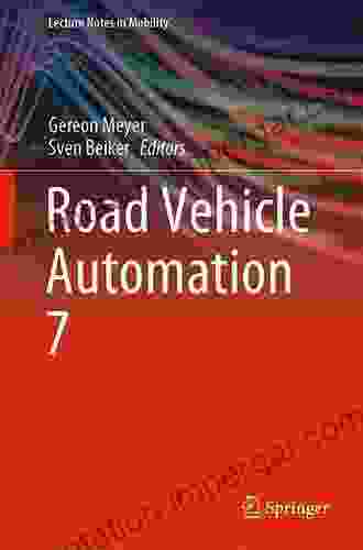 Road Vehicle Automation 6 (Lecture Notes In Mobility)