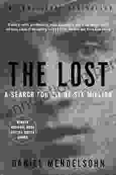 The Lost: A Search For Six Of Six Million (P S )