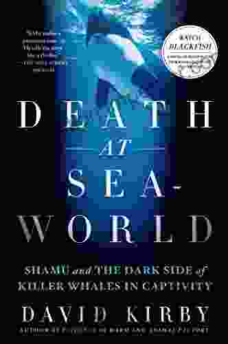 Death At SeaWorld: Shamu And The Dark Side Of Killer Whales In Captivity