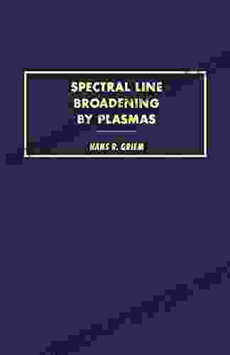 Spectral Line Broadening By Plasmas