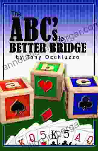 The ABC s of Better Bridge