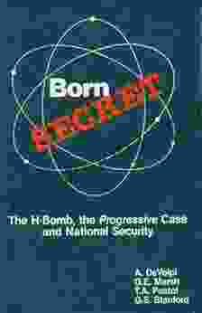 Born Secret: The H Bomb The Progressive Case And National Security