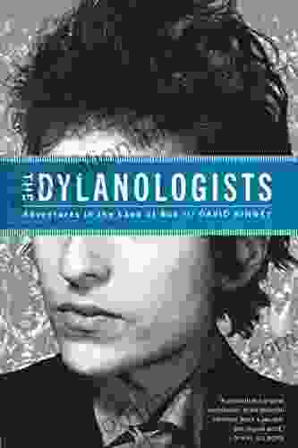 The Dylanologists: Adventures In The Land Of Bob