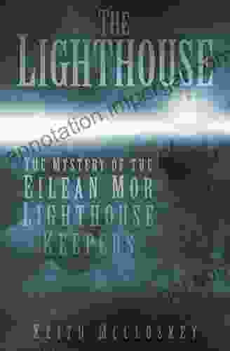 The Lighthouse: The Mystery Of The Eilean Mor Lighthouse Keepers