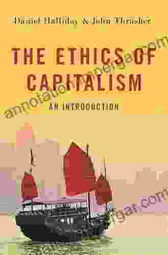 The Ethics Of Capitalism: An Introduction