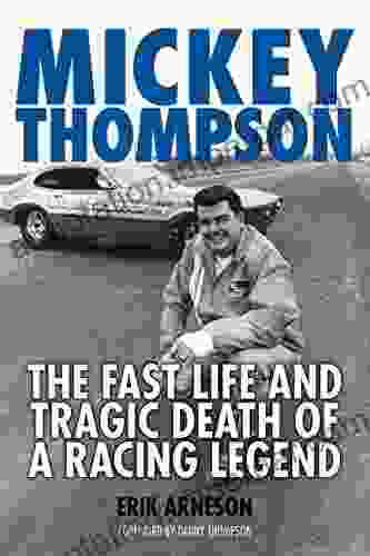 Mickey Thompson: The Fast Life And Tragic Death Of A Racing Legend